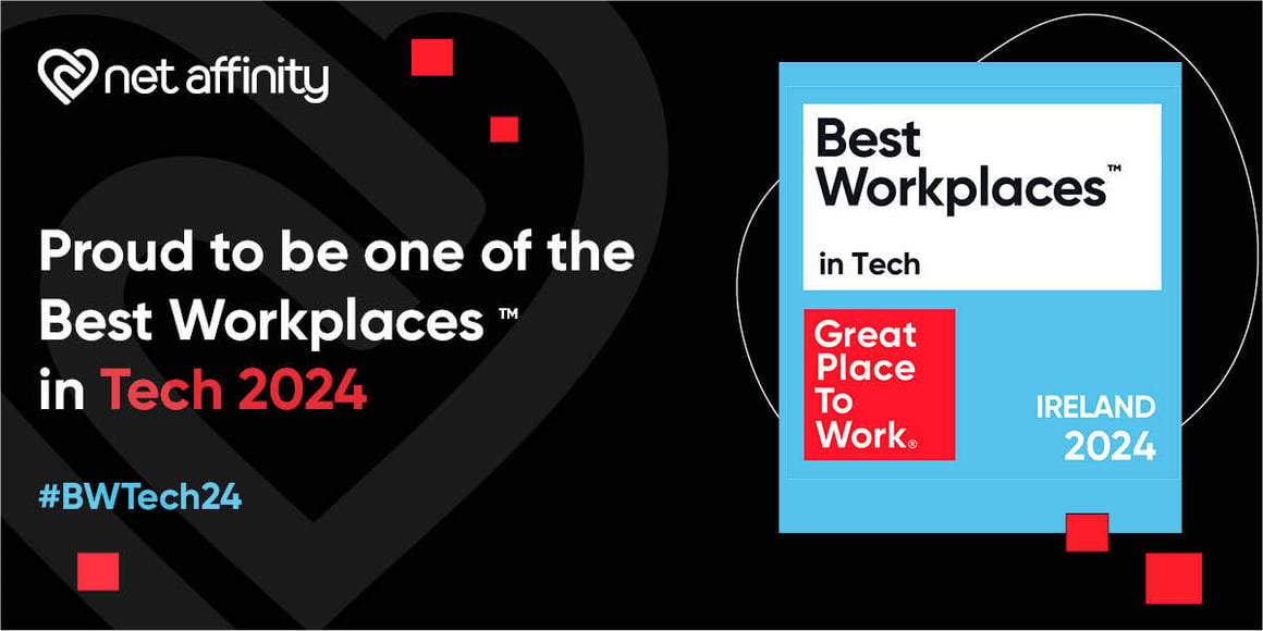 Great Place to Work® Names Net Affinity One of the Best Workplaces™ in Tech in 2024